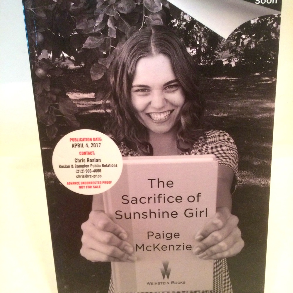 2017 1ST THE SACRIFICE OF SUNSHINE GIRL ADVANCE UNCORRECTED PROOF MCKENZIE BOOK